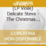 (LP Vinile) Delicate Steve - The Christmas Album (Green Vinyl) lp vinile