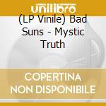 (LP Vinile) Bad Suns - Mystic Truth vinile