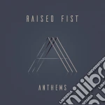 Raised Fist - Anthems cd