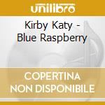 Kirby Katy - Blue Raspberry cd