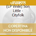 (LP Vinile) Son Little - Cityfolk vinile
