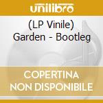 (LP Vinile) Garden - Bootleg vinile