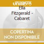 Ella Fitzgerald - Cabaret cd