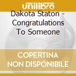 Dakota Staton - Congratulations To Someone cd