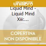 Liquid Mind - Liquid Mind Xiii: Mindfulness cd