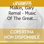 Malkin, Gary Remal - Music Of The Great Smoky Mountains cd musicale di Malkin, Gary Remal