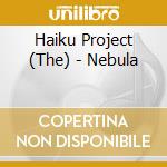 Haiku Project (The) - Nebula cd