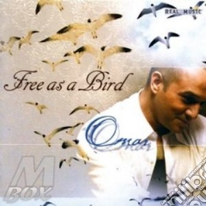 Omar - Free As A Bird cd musicale di Omar