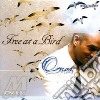 Omar - Free As A Bird cd