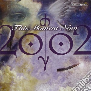 2002 - This Moment Now cd musicale di 2002