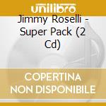 Jimmy Roselli - Super Pack (2 Cd) cd