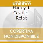 Hadley J. Castille - Refait cd