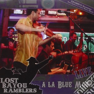 Lost Bayou Ramblers - Blue Moon Live cd musicale di Lost bayou ramblers