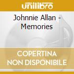 Johnnie Allan - Memories cd musicale di Johnnie Allan