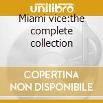 Miami vice:the complete collection cd