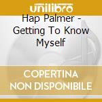 Hap Palmer - Getting To Know Myself cd