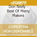 Don Neely - Best Of Merry Makers cd