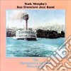 Turk Murphy's San Francisco Jazz Band - The Earthquake Mcgoon Sessions cd