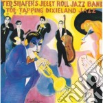 Ted Shafer's Jelly Roll Jazz Band - Toe Tapping Dixieland Jazz Vol 2