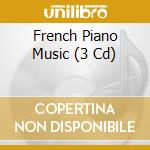 French Piano Music (3 Cd) cd