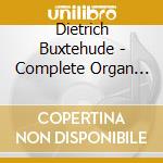 Dietrich Buxtehude - Complete Organ Music (6 Cd) cd