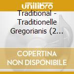 Traditional - Traditionelle Gregorianis (2 Cd) cd