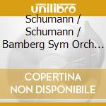 Schumann / Schumann / Bamberg Sym Orch / Furst - Complete Works For cd