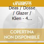 Deas / Dosse / Glazer / Klien - 4 Hand Piano Music (2 Cd) cd