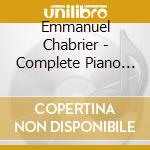 Emmanuel Chabrier - Complete Piano Music (2 Cd) cd musicale di Chabrier, E.