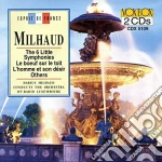 Darius Milhaud - 6 Little Symphonies (2 Cd) cd