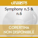 Symphony n.5 & n.6 cd