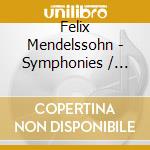 Felix Mendelssohn - Symphonies / midsummer.. cd