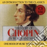 Fryderyk Chopin - The Story Of In Words And Music