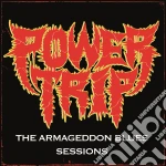 (LP Vinile) Power Trip - The Armageddon Blues Sessions vinile