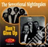 Sensational Nightingales (The) - Don'T Give Up cd
