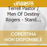 Terrell Pastor / Men Of Destiny Rogers - Stand By Me Live cd