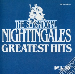 Sensational Nightingales (The) - Greatest Hits cd musicale di Sensational Nightingales