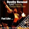 Dorothy Norwood / Georgia Mass Choir - Live: Feel Like cd