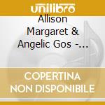 Allison Margaret & Angelic Gos - Try God