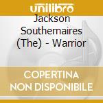 Jackson Southernaires (The) - Warrior cd musicale di Jackson Southernaires