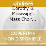 Dorothy & Mississippi Mass Choir Norwood - No Request cd