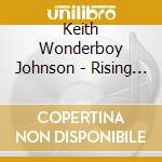 Keith Wonderboy Johnson - Rising Stars Of Quartet 1 cd musicale