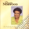 Dorothy Norwood - Ole Rickety Bridge cd