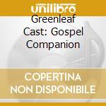 Greenleaf Cast: Gospel Companion cd musicale