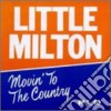 Little Milton - Movin To The Country cd
