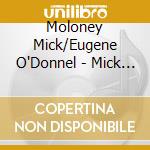 Moloney Mick/Eugene O'Donnel - Mick Moloney & Eugene O'Donnel cd