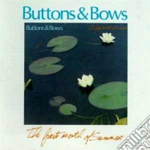 Buttons & Bows - First Month Of Summer cd musicale di Buttons & bows