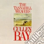 The Tannahill Weavers - Cullen Bay cd