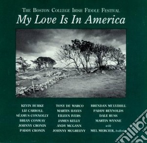 Kevin Burke/andy Mcgann & O. - My Love Is In America cd musicale di Kevin burke/andy mcgann & o.