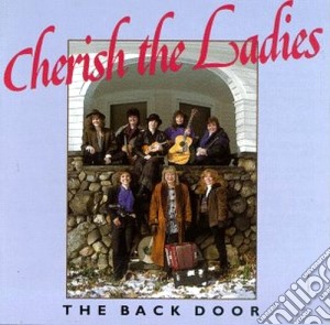 Cherish The Lady - The Back Door cd musicale di Cherish the lady